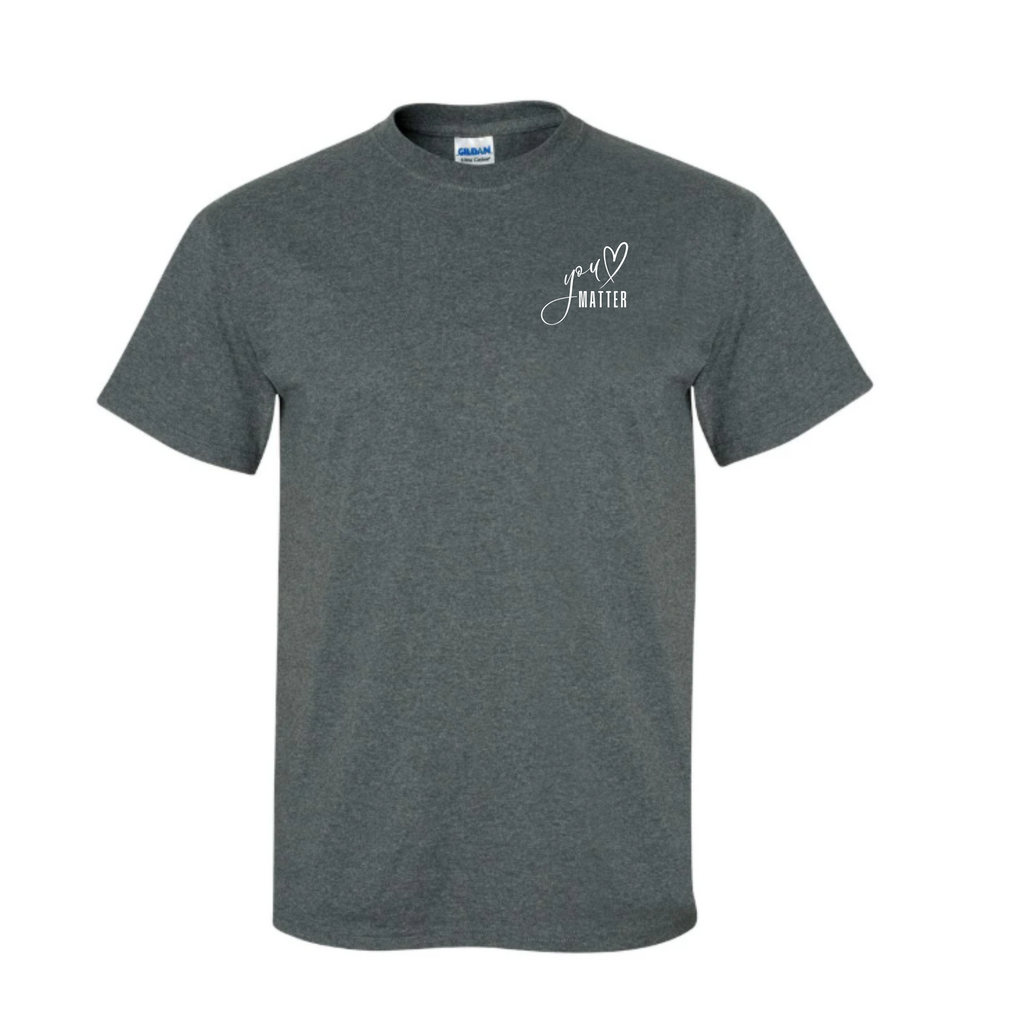 You Matter T-Shirt