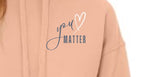Load image into Gallery viewer, You Matter - Ladies Cropped Fleece Hoodie
