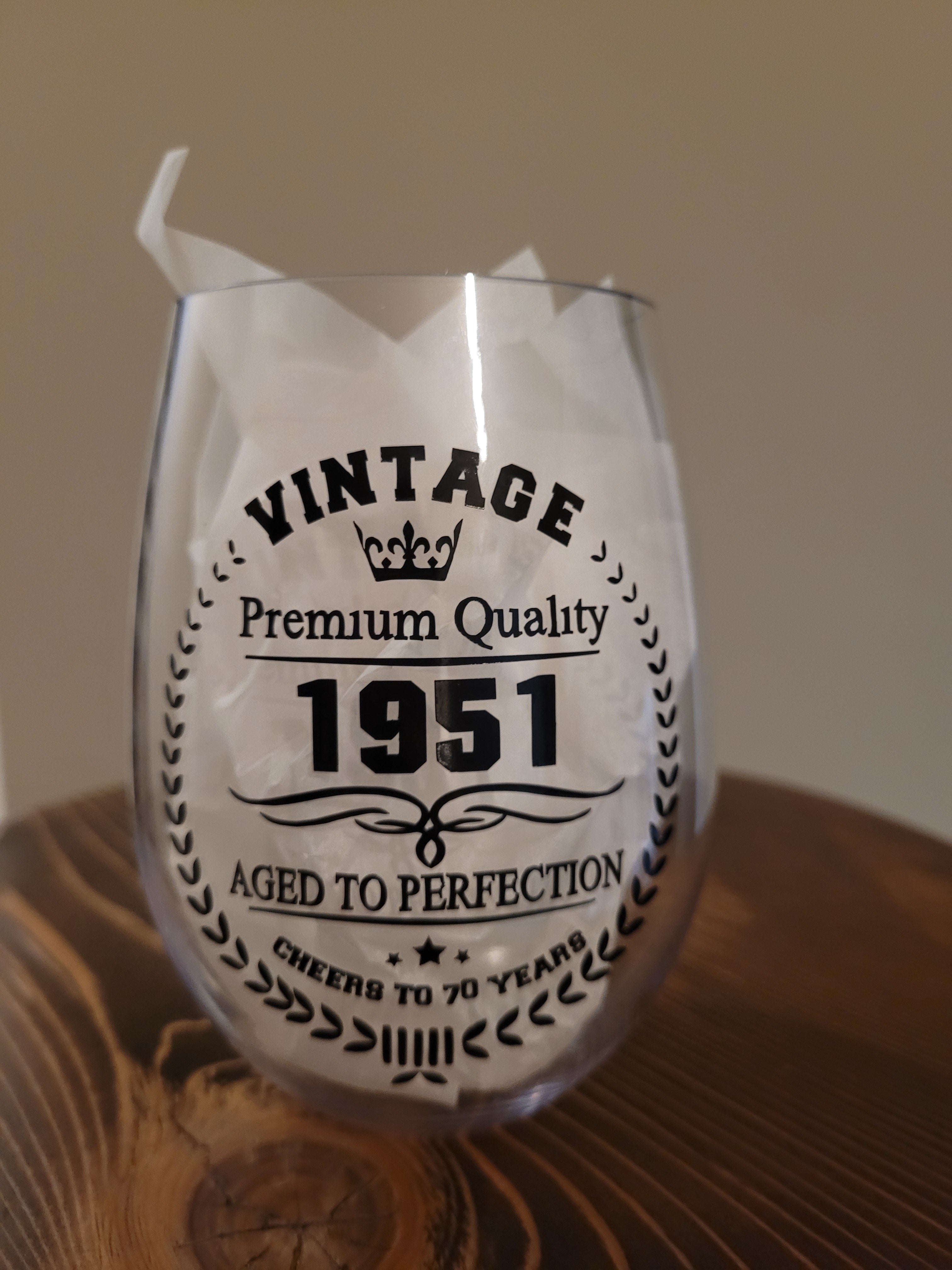 Stemless Wine Glass "Aged to Perfection"